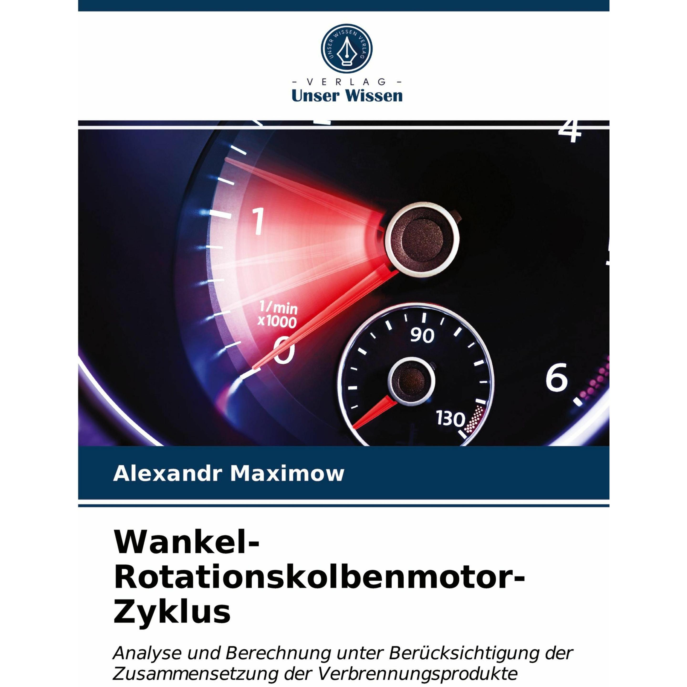 Wankel-Rotationskolbenmotor-Zyklus, Fachbücher von Alexandr Maximow