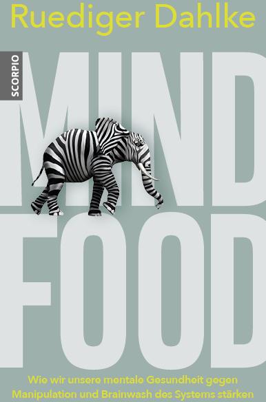 Produktbild Mind Food (Deutsch, Ruediger Dahlke, 2022)