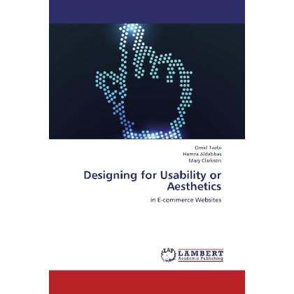 Designing for Usability or Aesthetics, Fachbücher von Hamza Aldabbas, Mary Clarkson, Omid Taebi