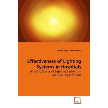 Effectiveness of Lighting Systems in Hospitals, Fachbücher