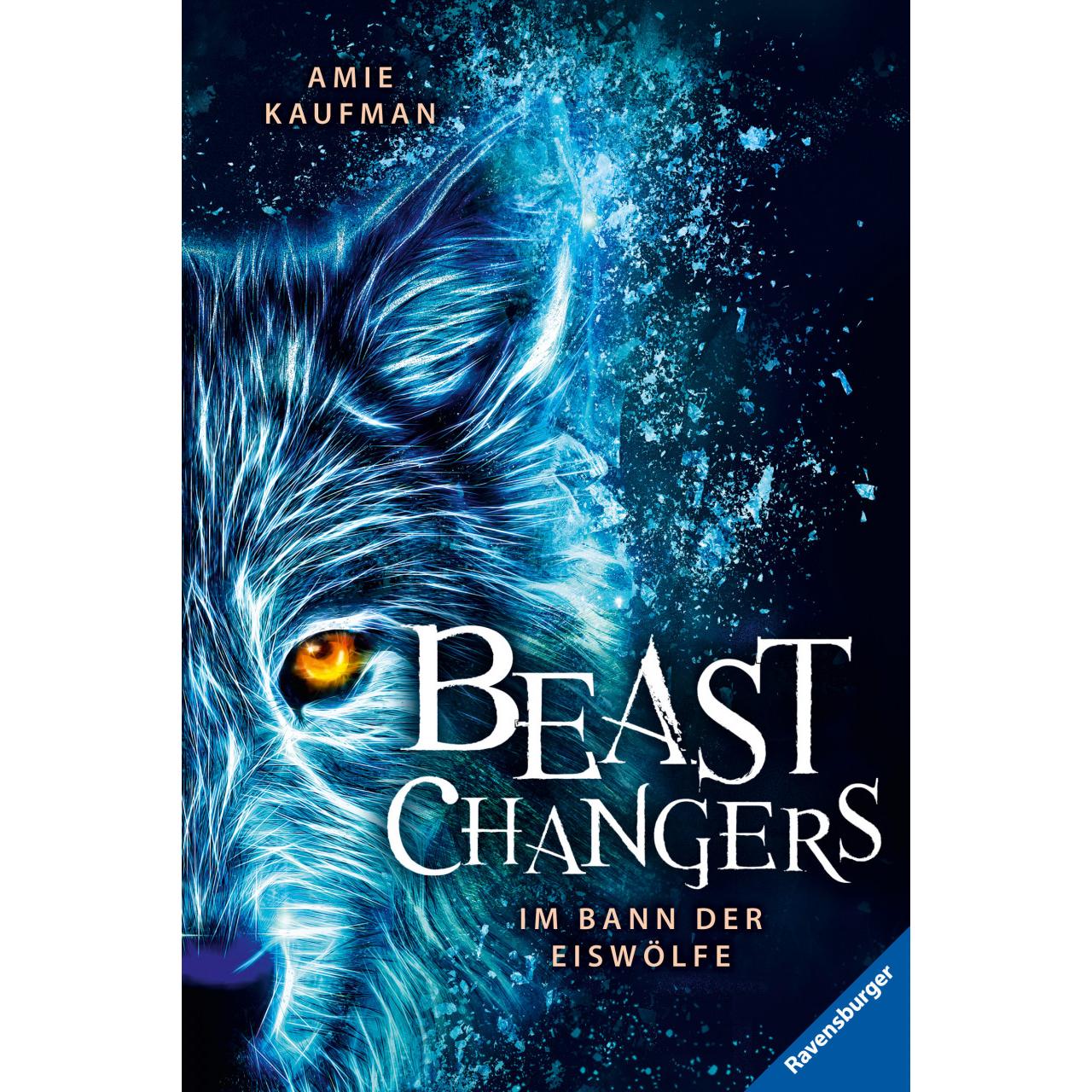 Beast Changers, Band 1: Im Bann der Eiswölfe, Kinderbücher von Amie Kaufman, Britta Keil, Frauke Schneider