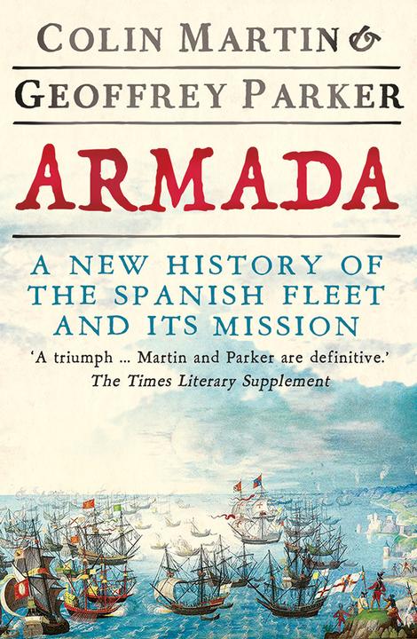Armada (Englisch, Colin Martin, Geoffrey Parker, 2022)