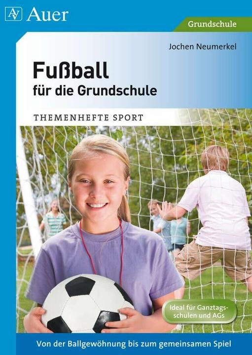Produktbild Fussball für die Grundschule (Deutsch, Jochen Neumerkel, 2014)