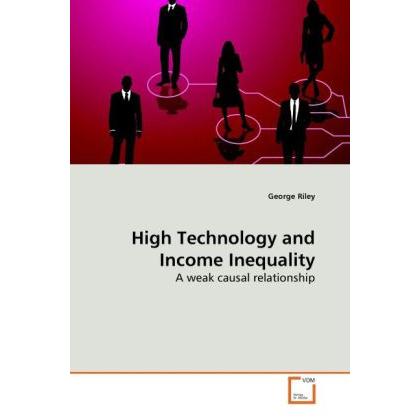 High Technology and Income Inequality, Fachbücher von George Riley