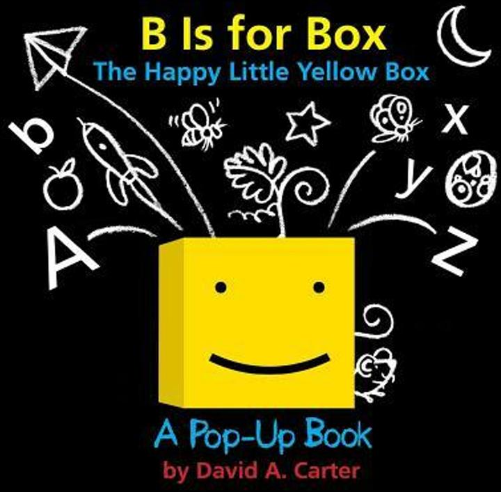 Produktbild B Is for Box -- The Happy Little Yellow Box: A Pop-Up Book (Englisch, David A. Carter, 2014)