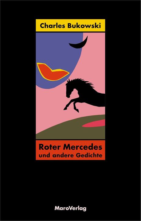 Energie-Label Roter Mercedes (Deutsch, Carl Weissner, Charles Berner Bukowski, Charles Bukowski, 2016)