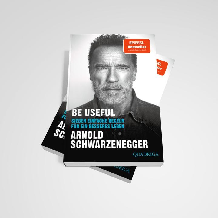 Produktbild Be Useful (Deutsch, Arnold Schwarzenegger, 2024)