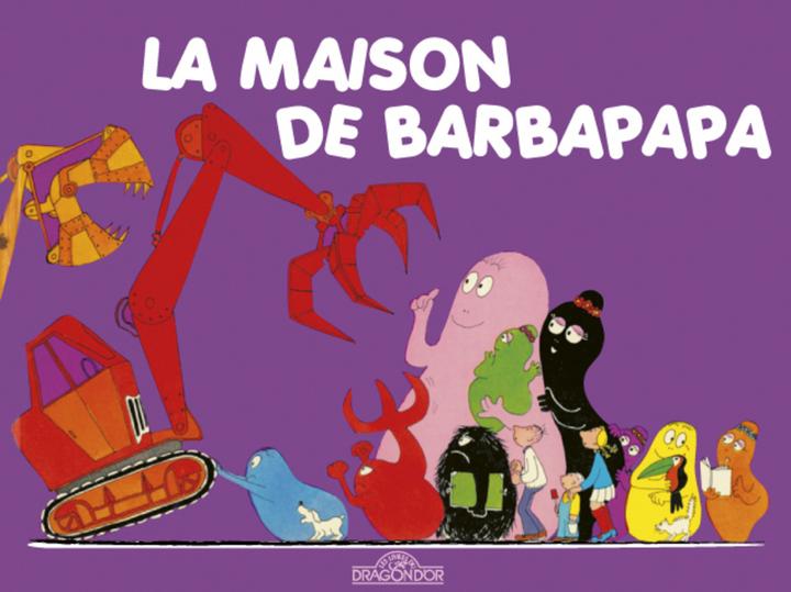 Produktbild Les Livres du Dragon d'Or La maison de Barbapapa (Französisch, Tison Annette, Taylor Talus, 2012)