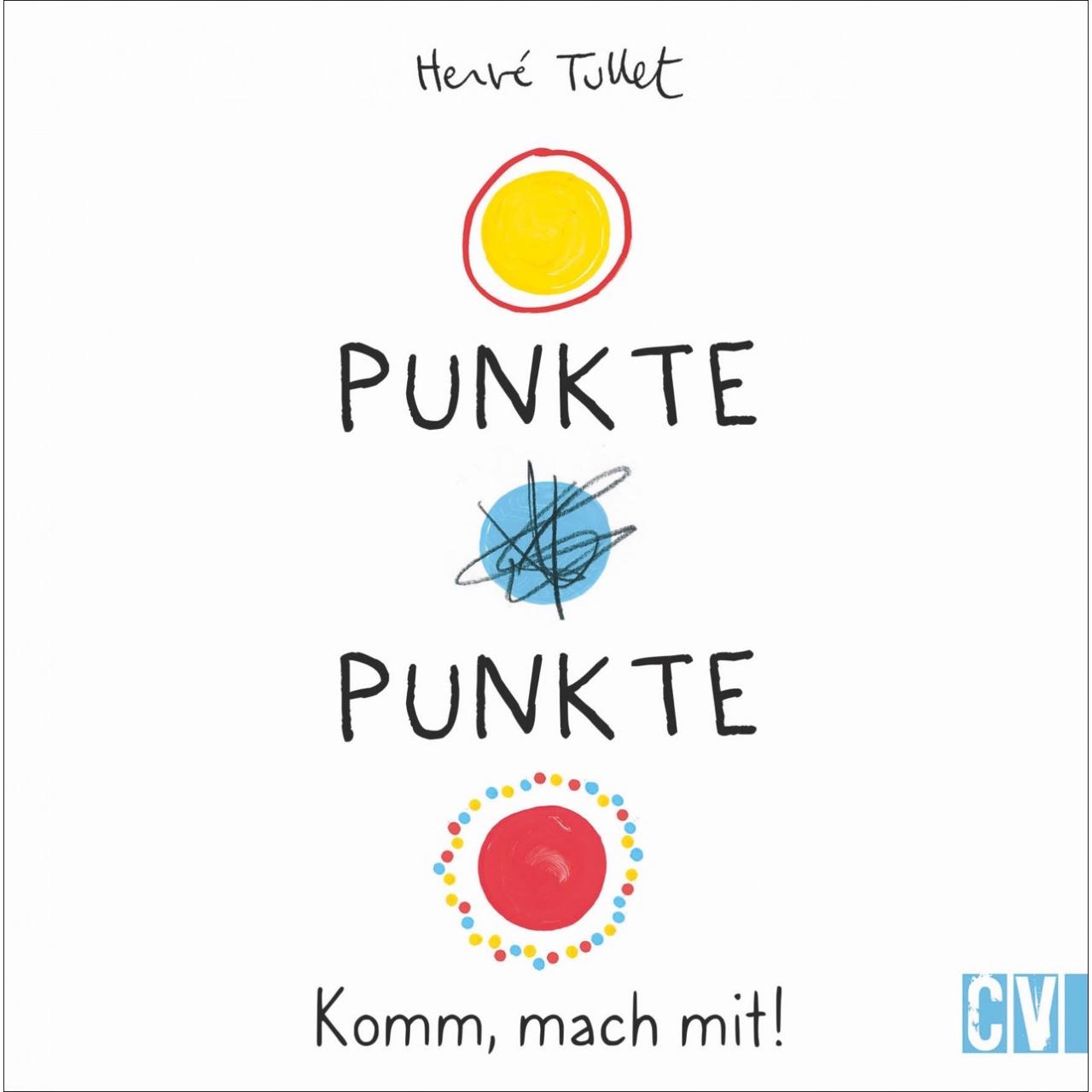 Punkte! Punkte!, Kinderbücher von Herve Tullet, Katrin Korch