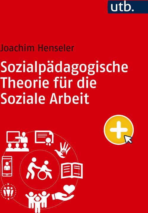 Produktbild Sozialpädagogische Theorie für die Soziale Arbeit (Deutsch, Joachim Henseler, 2025)