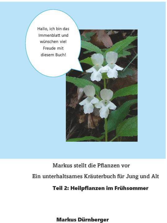 Actual product image Markus stellt die Pflanzen vor. Ein unterhaltsames Kruterbuch fr Jung und Alt (German, Markus Dürnberger, 2024)