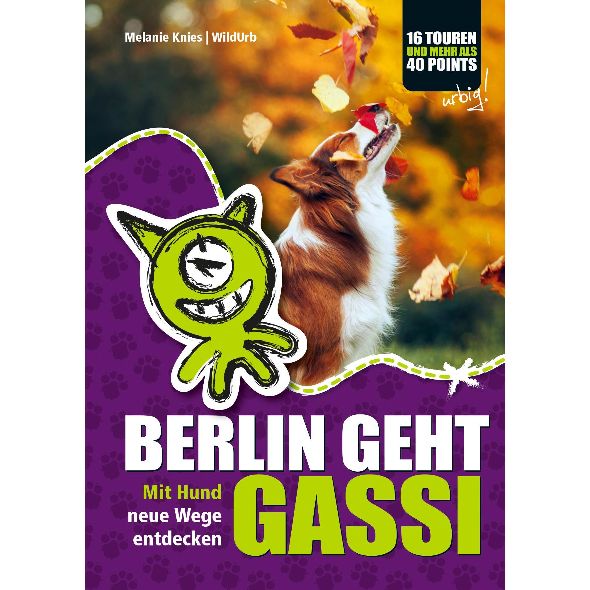 Berlin geht Gassi, Ratgeber von Melanie Knies
