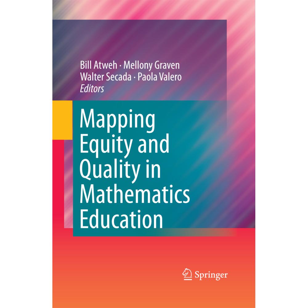 Mapping Equity and Quality in Mathematics Education, Fachbücher von Paola Valero, Bill Atweh, Walter Secada, Mellony Gra...