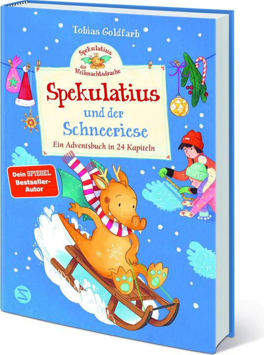 Spekulatius, der Weihnachtsdrache. Spekulatius und der Schneeriese (Deutsch, Tobias Goldfarb, Milla Kerwien, 2025)