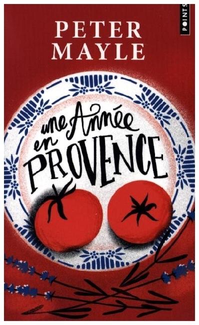 Mayle:Une année en Provence (Peter Mayle, 2023)