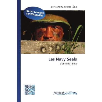 Les Navy Seals, Fachbücher von Bertrand G. Muller
