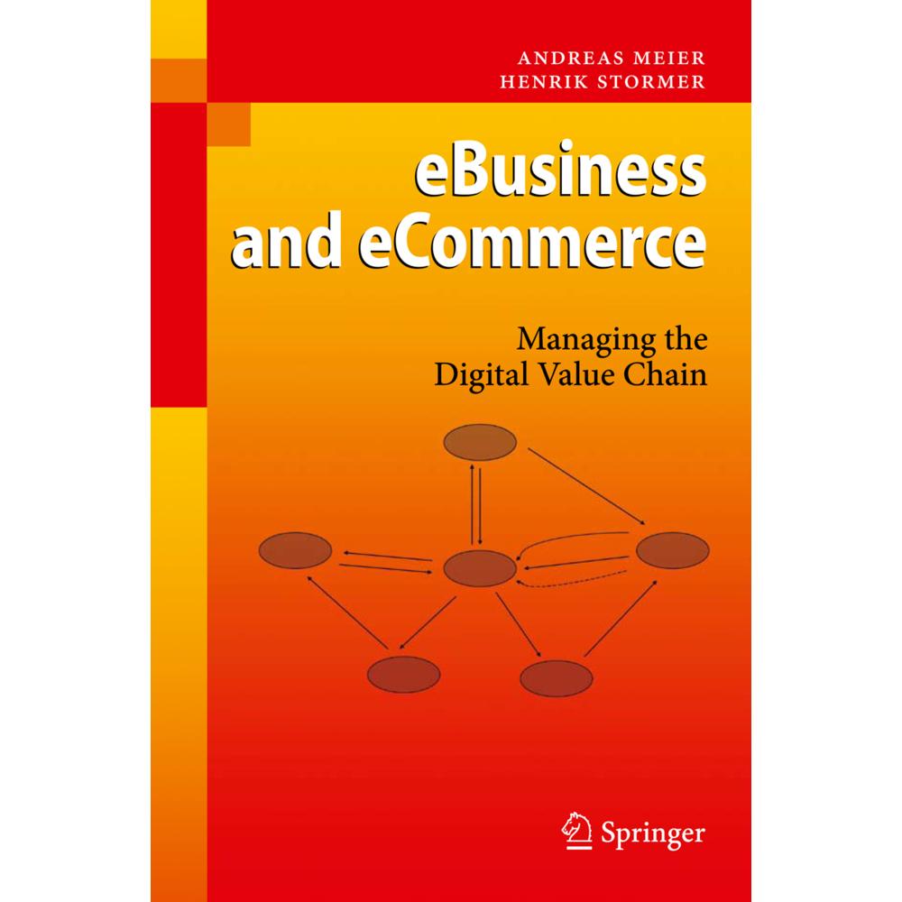 eBusiness & eCommerce, Fachbücher von Andreas Meier, Henrik Stormer