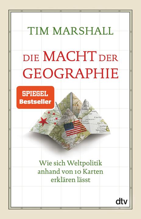 Die Macht der Geographie (German, Tim Marshall, 2017)