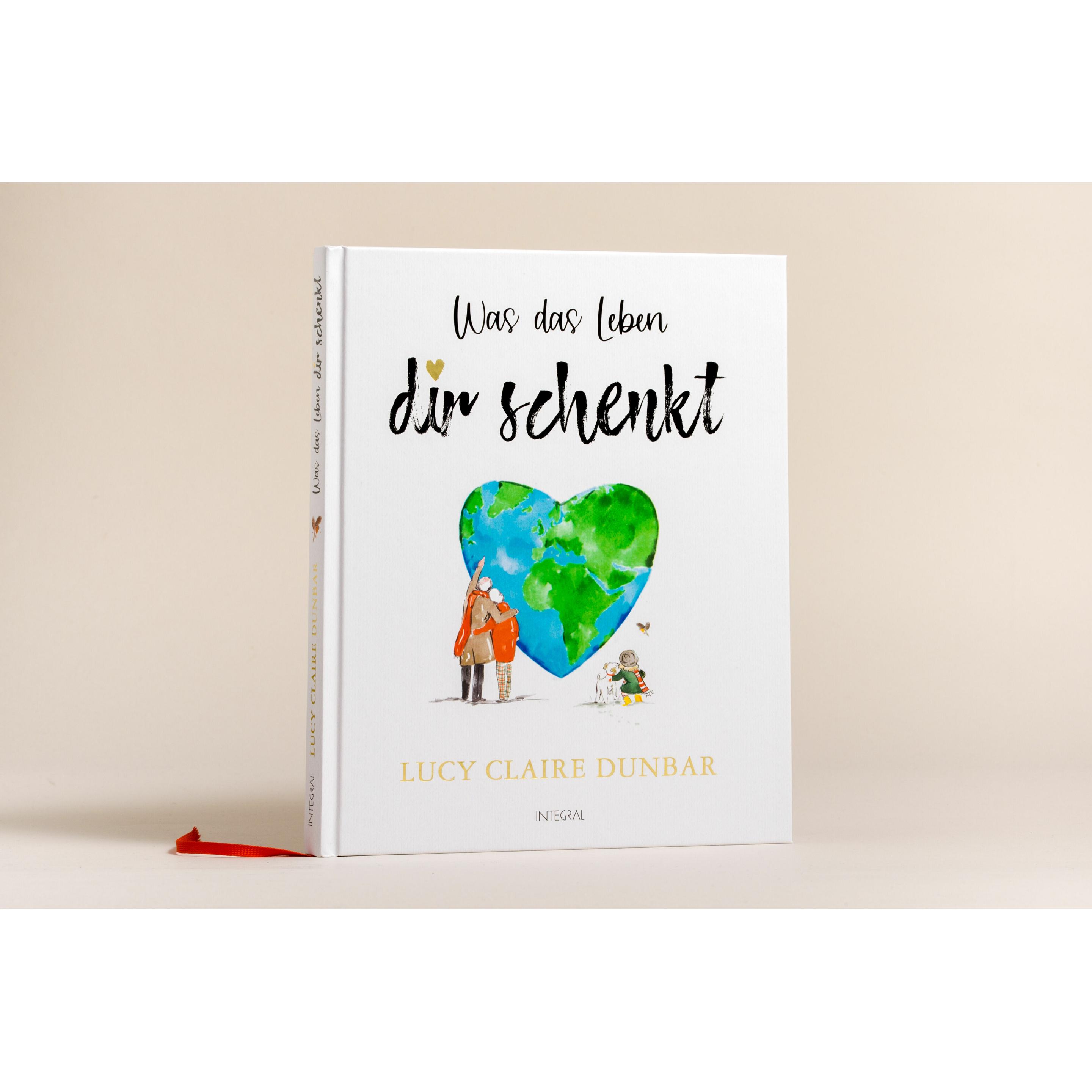 Thumbnail - Was das Leben dir schenkt, Ratgeber von Lucy Claire Dunbar