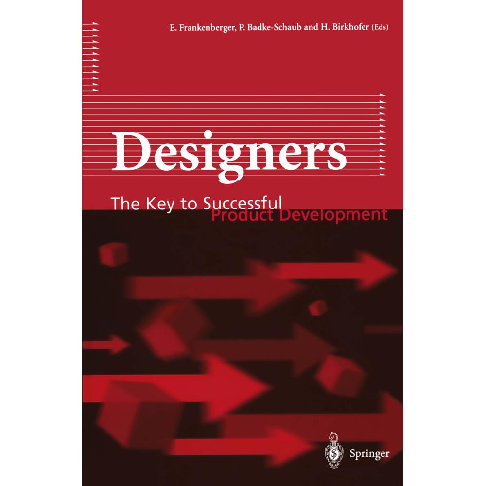 Designers, Fachbücher von Herbert Birkhofer, Eckart Frankenberger, Petra Badke-Schaub
