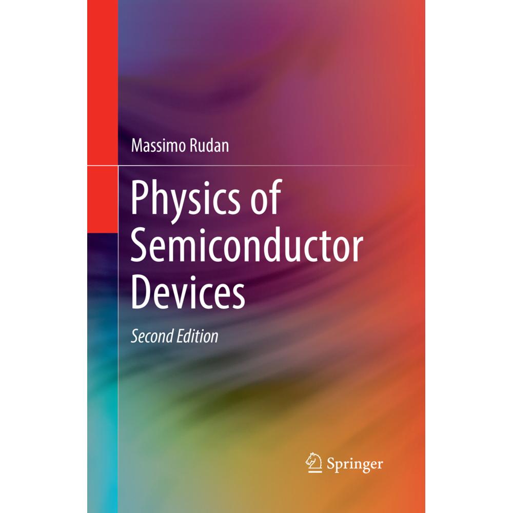 Physics of Semiconductor Devices, Fachbücher von Massimo Rudan