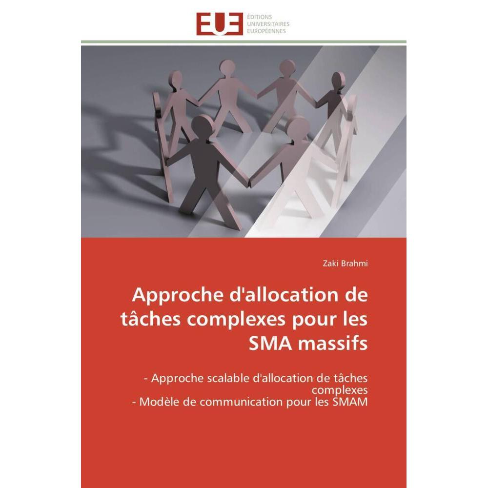 Approche d'allocation de tâches complexes pour les SMA massifs, Fachbücher
