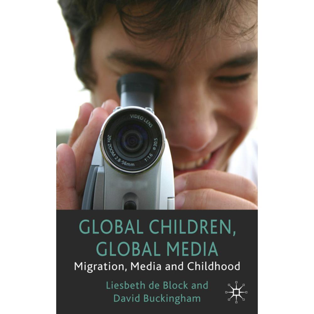 Global Children, Global Media, Fachbücher von Kenneth A. Loparo, Liesbeth De Block