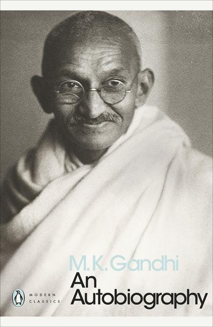 Produktbild An Autobiography (Englisch, M. K. Gandhi, Mahadev Desai, Sunil Khilnani, 2001)