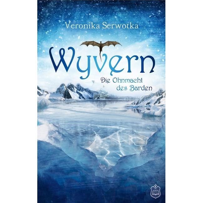 Wyvern 3, Belletristik von Veronika Serwotka