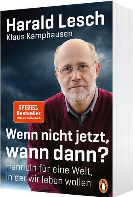Produktbild Wenn nicht jetzt, wann dann? (Deutsch, Harald Lesch, 2019)