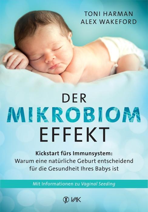 Produktbild Der Mikrobiom-Effekt (Deutsch, Toni Wakeford Harman, 2019)