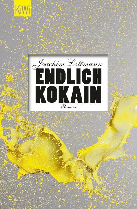 Produktbild Endlich Kokain (Deutsch, Joachim Lottmann, 2014)