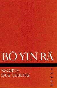 Produktbild Bô Yin Râ: Worte des Lebens (Deutsch, 1981)