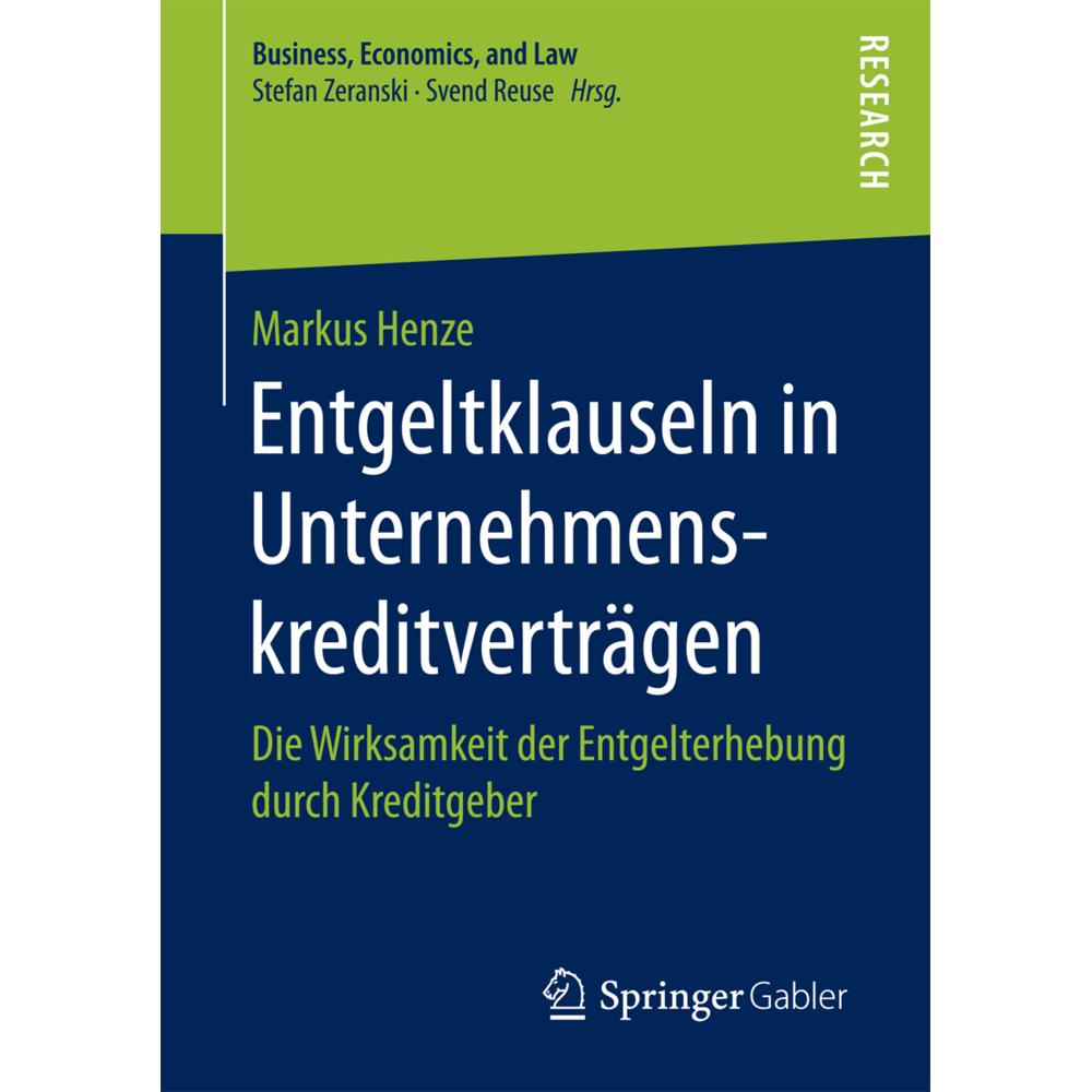 Entgeltklauseln in Unternehmenskreditverträgen, Fachbücher von Markus Henze