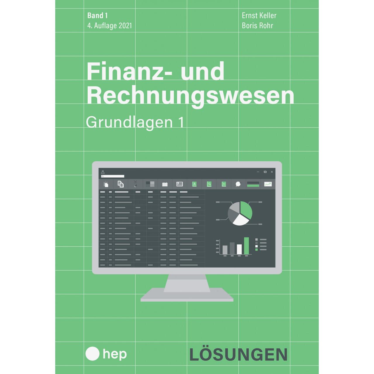 Finanz- und Rechnungswesen - Grundlagen 1 (Print inkl. eLehrmittel, Neuauflage), Schulbücher von Boris Rohr, Ernst Kelle...