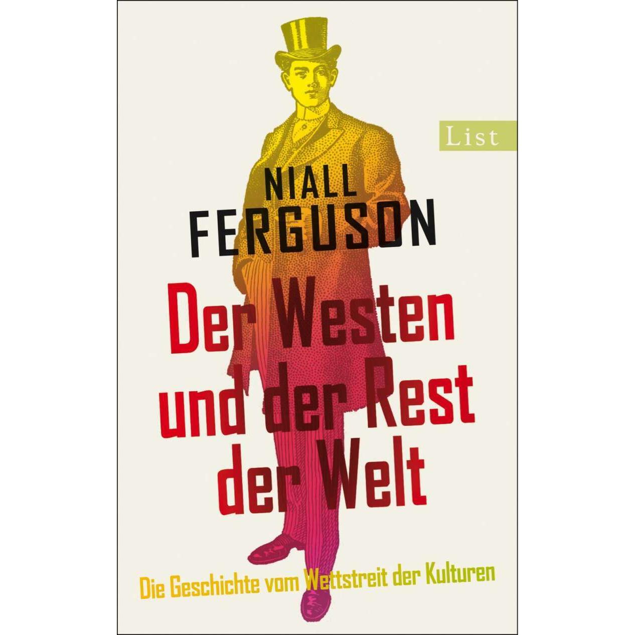 Der Westen und der Rest der Welt, Sachbücher von Niall Ferguson