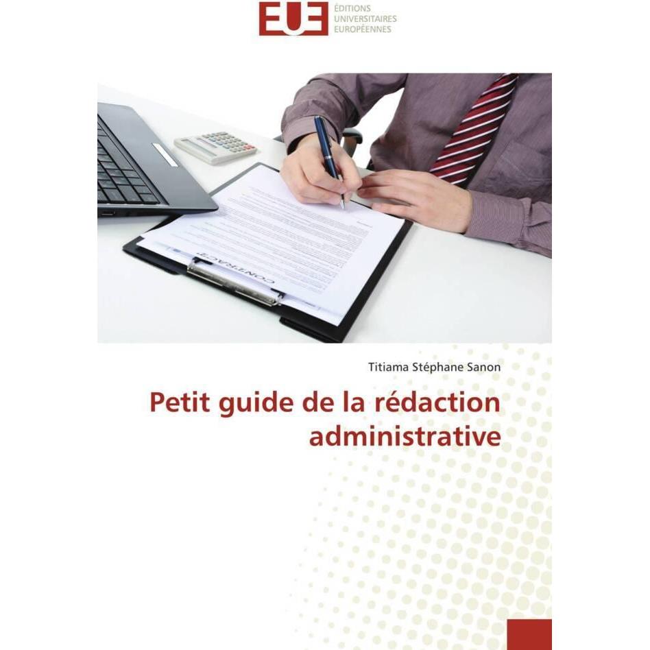Petit guide de la rédaction administrative, Schulbücher von Titiama Stéphane Sanon