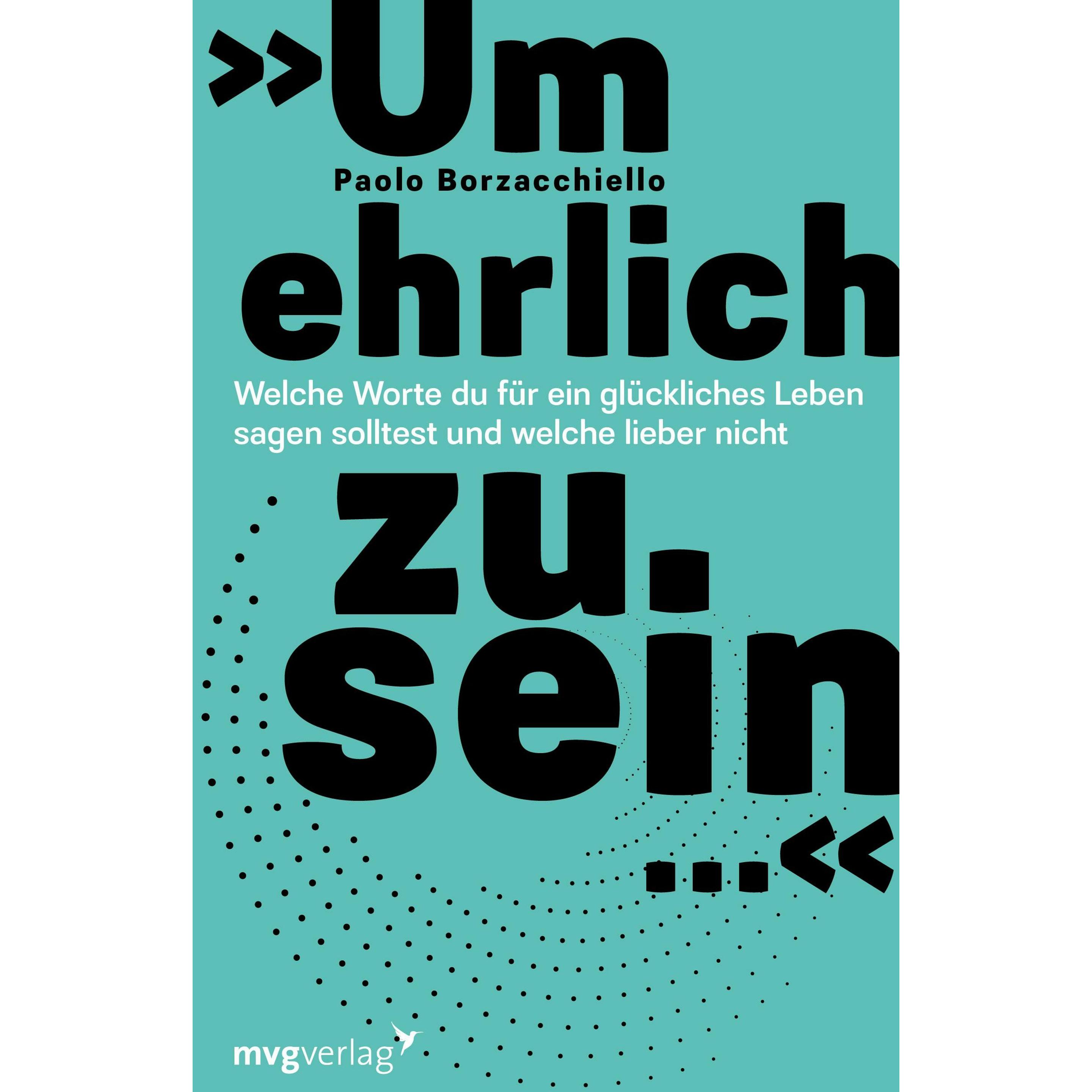 »Um ehrlich zu sein …«, Ratgeber von Paolo Borzacchiello
