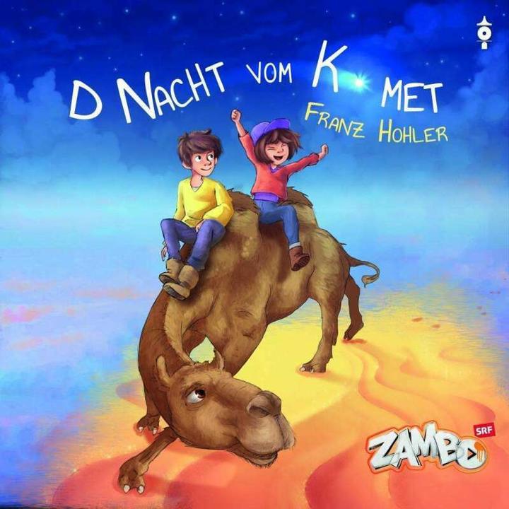 Produktbild D Nacht vom Komet (SRF Zambo, Franz Hohler, Schweizerdeutsch)