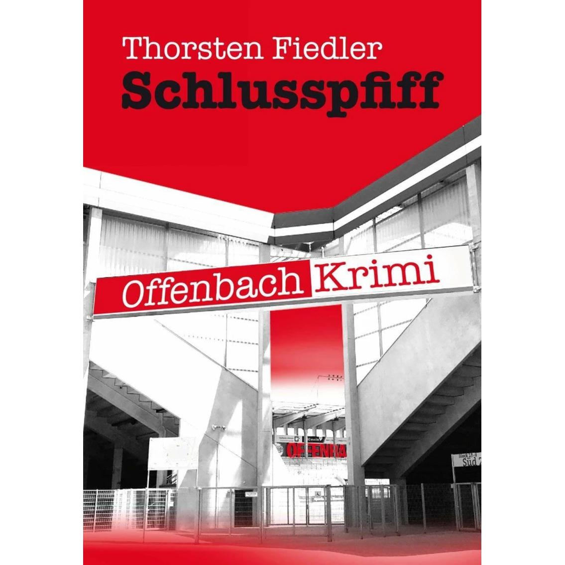 Schlusspfiff, Belletristik von Thorsten Fiedler
