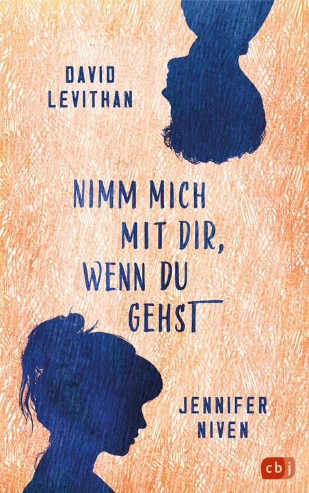 Actual product image Nimm mich mit dir, wenn du gehst (German, David Levithan, Jennifer Niven, 2023)