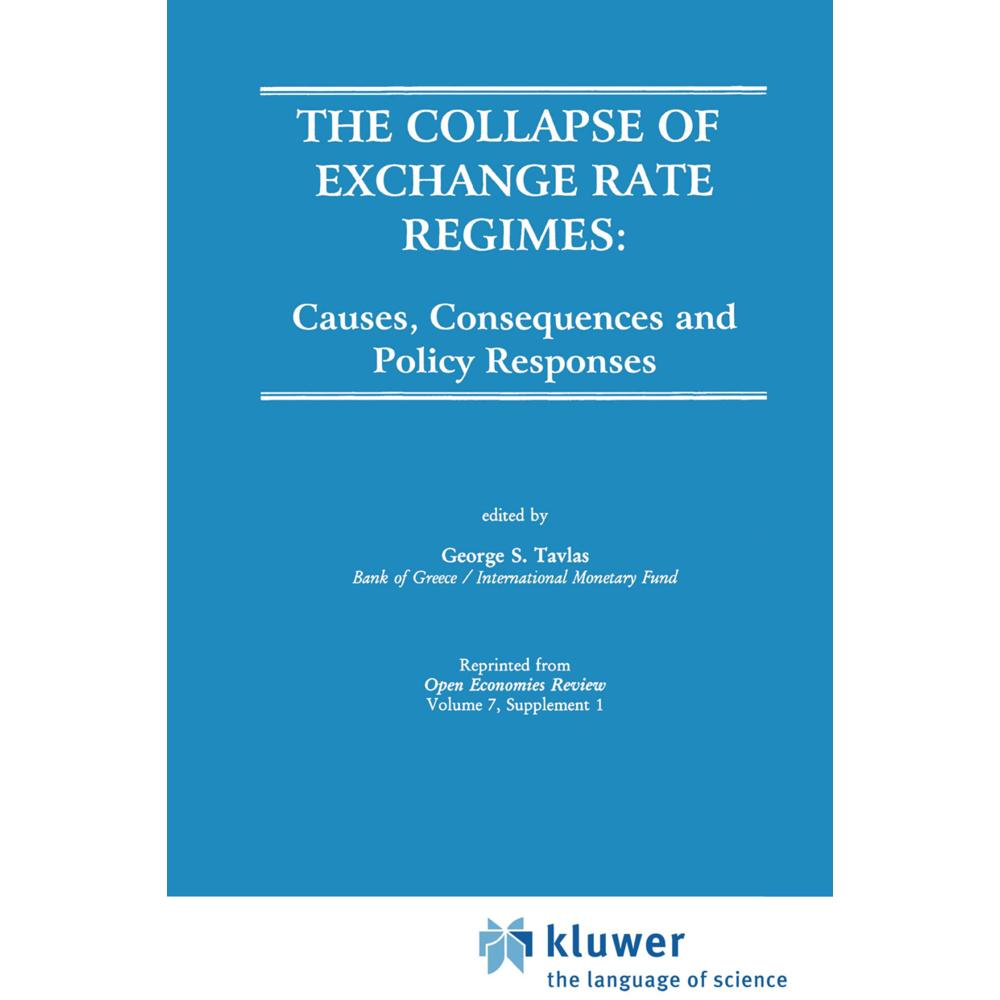 The Collapse of Exchange Rate Regimes, Fachbücher von George S. Tavlas