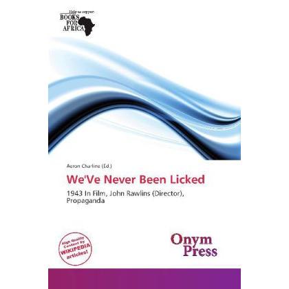 We'Ve Never Been Licked, Fachbücher