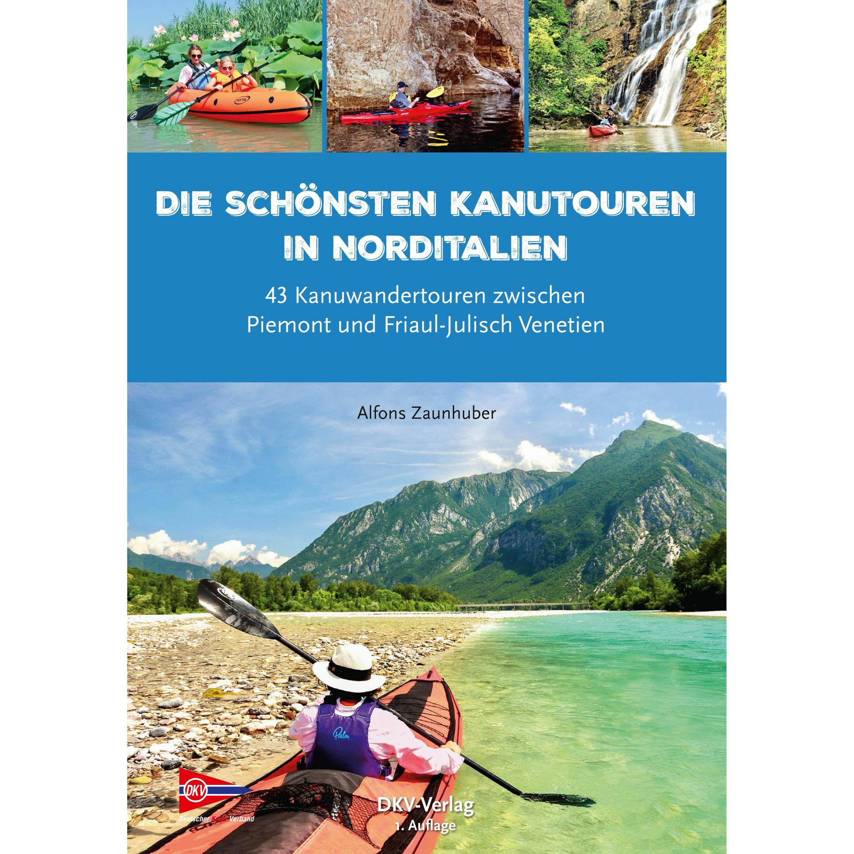 Thumbnail - Zaunhuber:schönst.Kanutour.Norditalien, Ratgeber von Alfons Zaunhuber