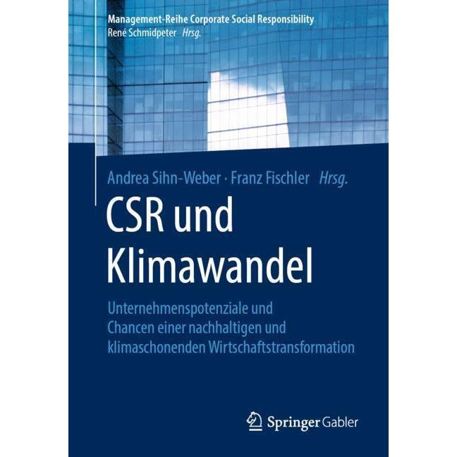 CSR und Klimawandel, Fachbücher von Franz Fischler, Andrea Sihn-Weber