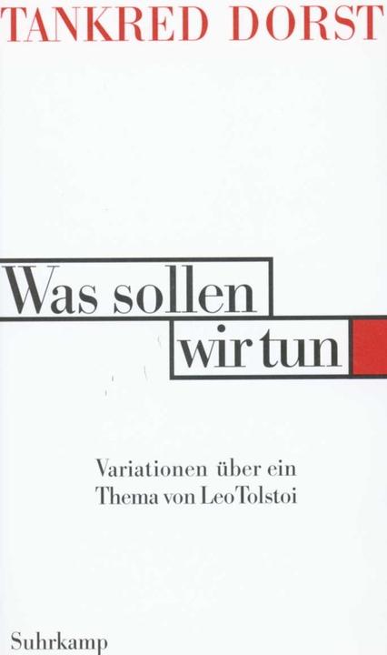 Produktbild Was sollen wir tun (Tankred Dorst, Ursula Ehler, Deutsch)