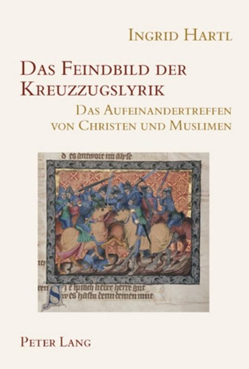 Produktbild Das Feindbild der Kreuzzugslyrik (Deutsch, Ingrid Hartl, 2008)