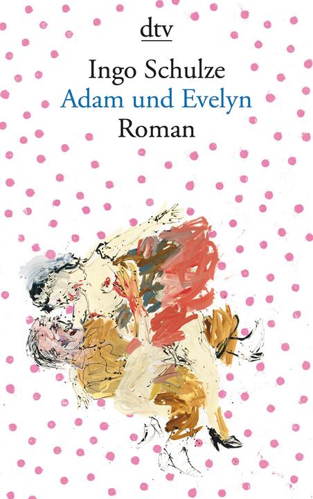 Produktbild Adam und Evelyn (Deutsch, Ingo Schulze, 2010)