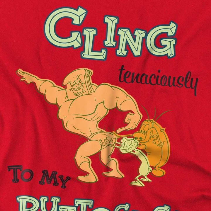 Actual product image Ren & Stimpy Mens Cling Tenaciously To My Buttocks T-Shirt (L)