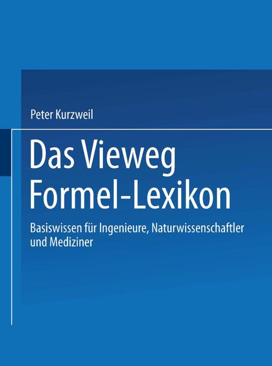 Produktbild Das Vieweg Formel-Lexikon (Peter Kurzweil, 2014)